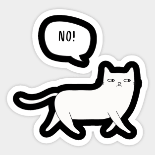 Cat saying No Sticker